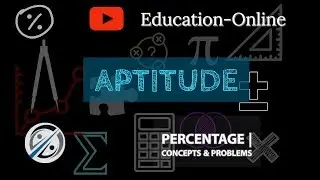PERCENTAGE | Aptitude | Shortcut and tricks, Easy approach