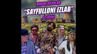 Sayfuylloni izlab Gaday Reshala 2 17qism. Сайфуллони излаб Гадой Решала 2 17кисм