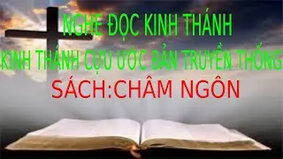 Sách Kinh Châm Ngôn Full | Pastor Nguyen Phu Quyen #19