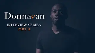 Donnavan - Interview Series Part II (Official Interview)