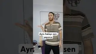 Baban vs Sen hata yapınca
