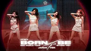 ITZY - NOT SHY (LIVE BAND REMIX) -JP VER.- •BORN TO BE -STUDIO VER.- (JAPAN VER.) • || JEY