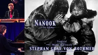 Stephan Graf v. Bothmer | NANOOK OF THE NORTH in concert