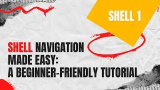 Unlocking the #secrets  of Shell #navigation  : A #stepbystep #guide