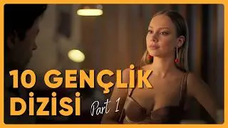 10 GENÇLİK DİZİSİ | Films