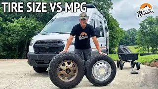 Do Larger Tires Affect MPG? We Put Our Ford Transit Camper Van to the Test!