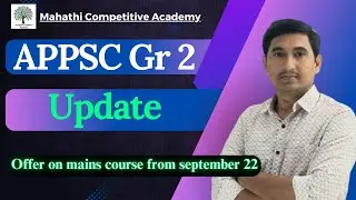 Appsc Group 2 update @Mahathicompetitiveacademy