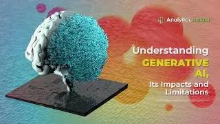 Understanding Generative AI, Its Impacts and Limitations