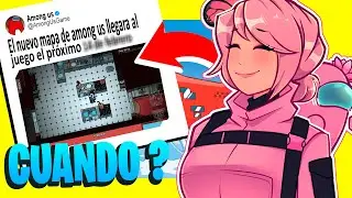 CUANDO es la FECHA de SALIDA del *NUEVO MAPA* de AMONG US airship