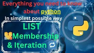 List Membership and List Iteration in python | 
