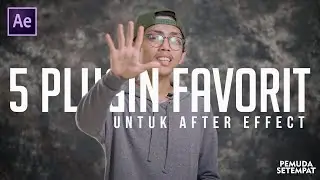 5 Plugin Favorit Untuk After Effect