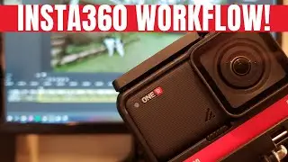Speed Up Insta360's Workflow