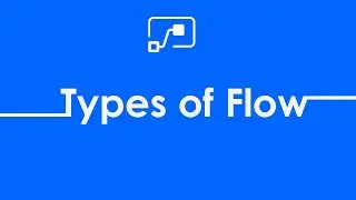 02 Types of Flow in Power Automate? || Microsoft Flow