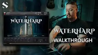 Walkthrough: Waterharp 3.0 (Kontakt & Decent Sampler)