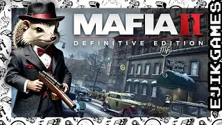 Стрим 2 - Это лишь вопрос денег, мистер Еж  ➤ Mafia II: Definitive Edition (прохождение)