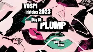 Vospi - Plump (#inktober2023, day 19)