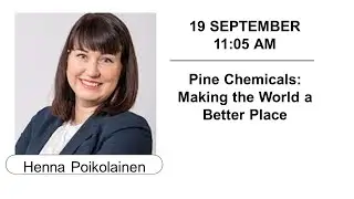 Pine Chemicals Making the World a Better Place Henna Poikolainen