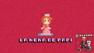 LA NENA DE PAPI - UFELL (PLAYER)