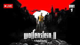 🔴LIVE - ALCATRAZ - WOLFENSTEIN 2 FOR THE FIRST TIME!