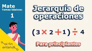 Jerarquía de Operaciones DESDE CERO.