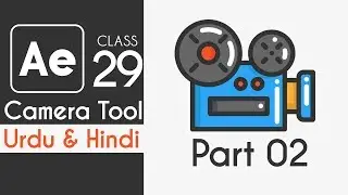 Adobe After Effects CC Complete Training Class 29 - [Hindi / Urdu]