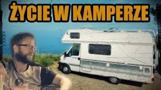 ŻYCIE W KAMPERZE  - wywiad z Witoldem Zbijewskim