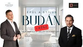 Épül a stílus Budán 1. - Íme a Lightloft és az Essence of Gellért (Teljes videó)