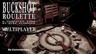 Buckshot Roulette Multiplayer Gameplay || No Commentary ||