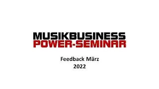 Musikbusiness Power Seminar - Feedback