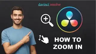 DaVinci Resolve - How to Zoom In & Out (Easy & Quick)