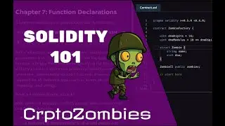 Solidity 101 - CryptoZombies Kursu 3. Kısım