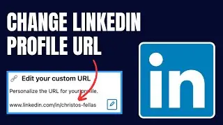 How to Change LinkedIn Profile URL (Create Custom URL)