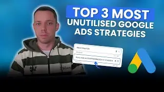 3 Google Ads Strategies No One Is Talking About | Google Ads Unleashed Podcast