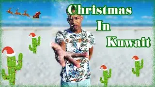 Christmas in Kuwait | Deployed| Air Force