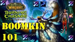 Balance Druid 101 - TBC Edition