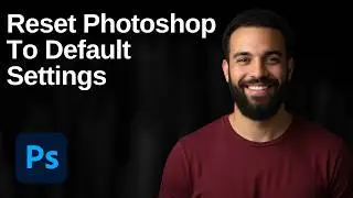 How To Reset Photoshop To Default Settings (2026 Easy Guide)