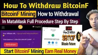 BitcoinF Mining Withdraw in MataMask Wallet | Bitcoin Future Withdrawal | full Detail step by step