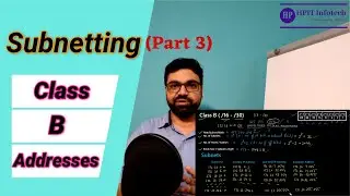 Subnetting in Computer Network Part 3 | Class B Subnetting Step by Step | Create Subnets in Class B