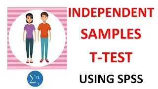 Independent Samples T-Test Using SPSS