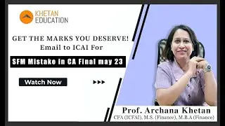 Get the Marks You Deserve! Email to ICAI for SFM Mistake in CA Final May 2023