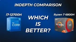 Intel i7- 12700H vs Ryzen 6800H In-depth Comparison! Which is better i7 12 gen vs Ryzen 7 6800?