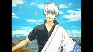 Gintama - Spirits [Edit/AMV]!