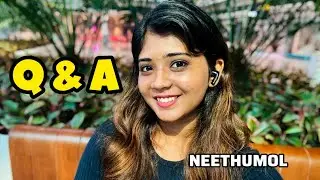 Q & A | PART-5 | NEETHUMOL