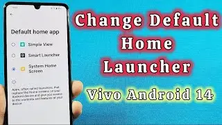 Change System Launcher Vivo Phone