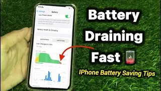 Iphone Battery Draining Fast / Iphone Battery Saving Tips / Iphone Battery Decreasing Fast