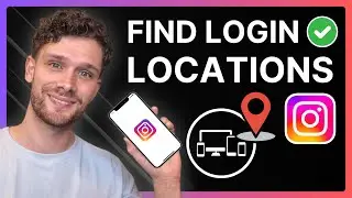 How To See Instagram Login Locations & Devices