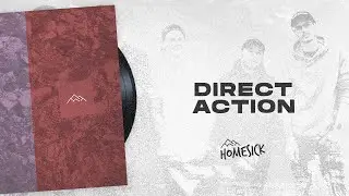 Homesick - Direct Action