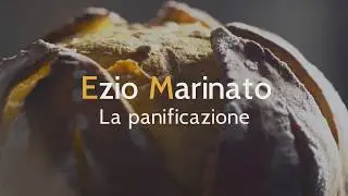 #12 Ezio Marinato - La panificazione