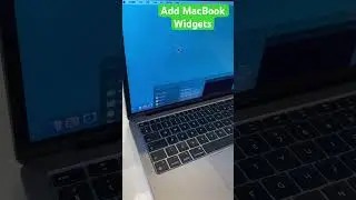 How to add MacBook Widgets to Desktop