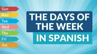 Days Of The Week In Spanish | Spanish Learning
